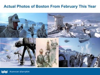 Actual Photos of Boston From February This Year
#convcon @larrykim
 