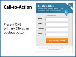 #3: CALL-TO-ACTION (CTA)
Conversion Optimization Factors
 