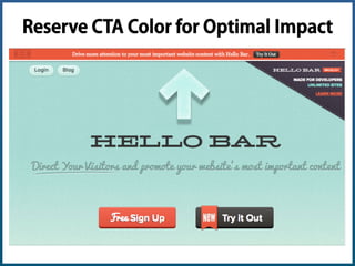 "Complementary" CTA Color
Angie Schottmuller (@aschottmuller), Three Deep Marketing
 