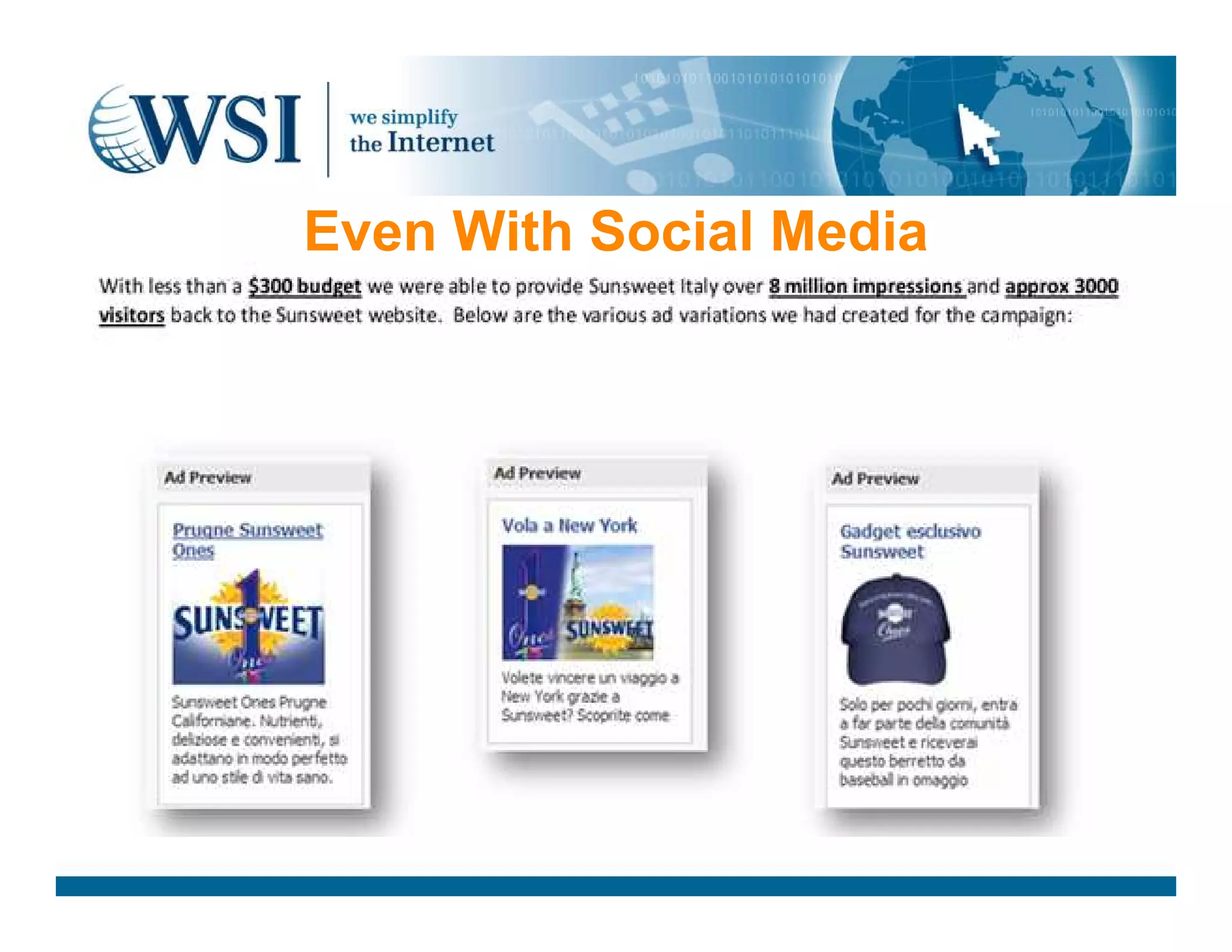 Even With Social Media
 