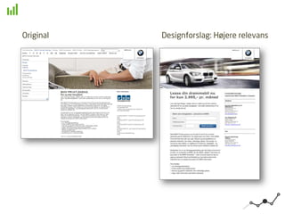 Original Designforslag: Højere relevans
 