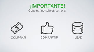 ¡IMPORTANTE!! 
Convertir no solo es comprar! 
COMPRAR! COMPARTIR! LEAD! 
 