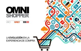 4
LAEVOLUCIÓNENLA
EXPERIENCIADECOMPRA
 