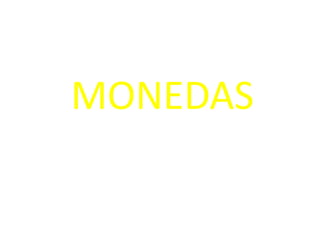 MONEDAS