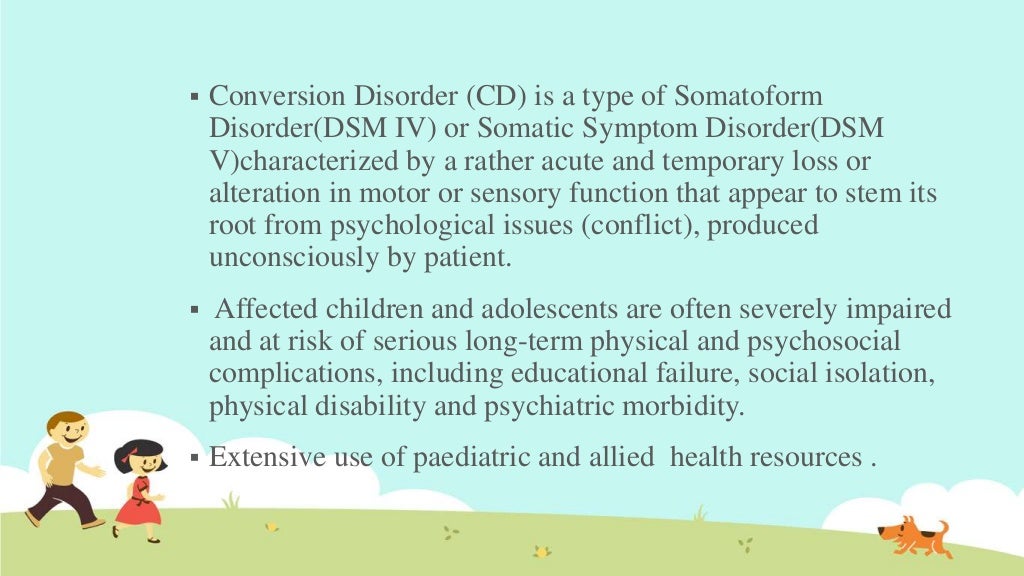 Conversion disorder in children