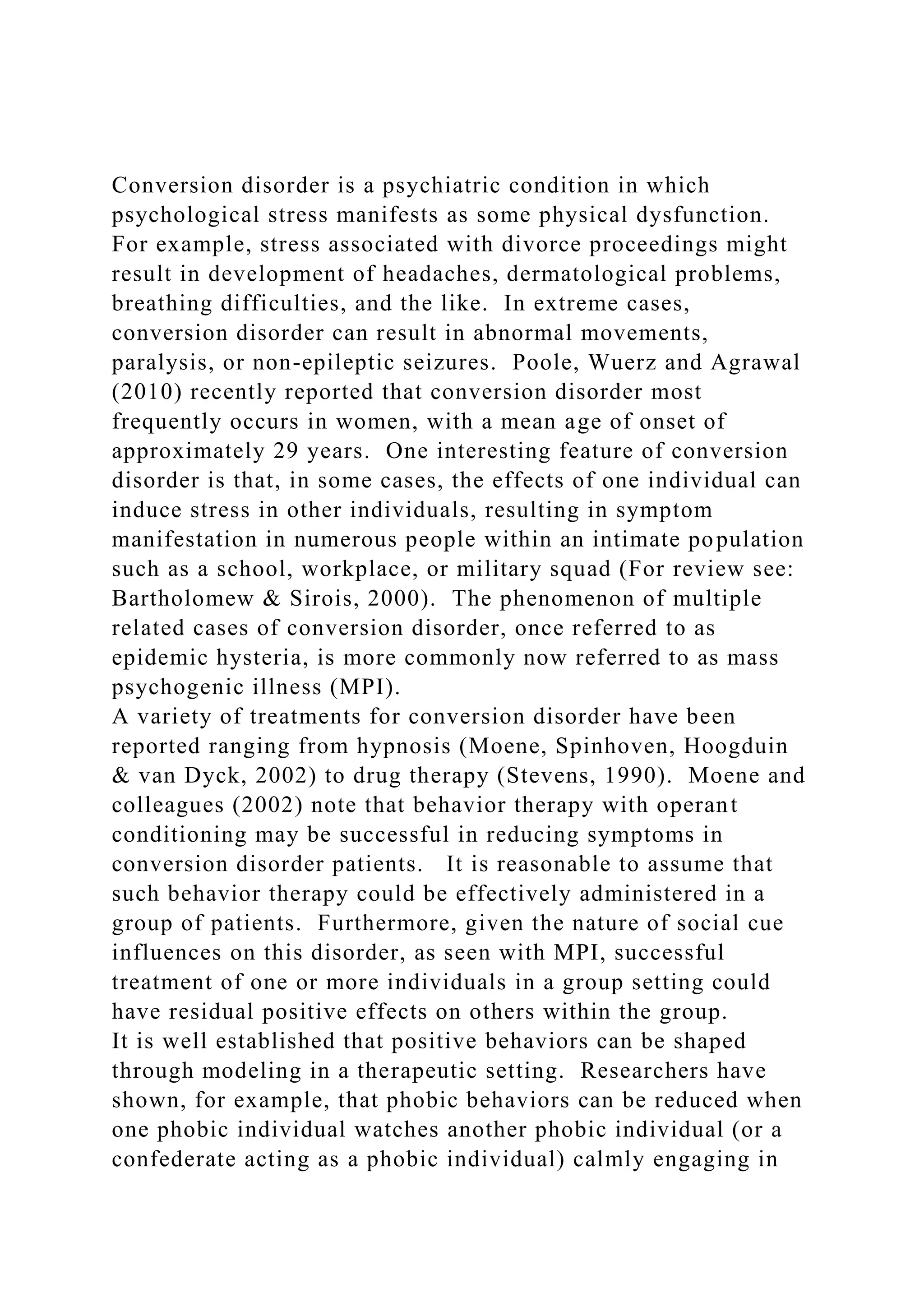 Conversion disorder is a psychiatric condition in which psychologi.docx