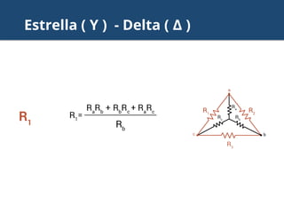 Conversiones Delta-Estrella y Estrella-Delta (presentación).pdf