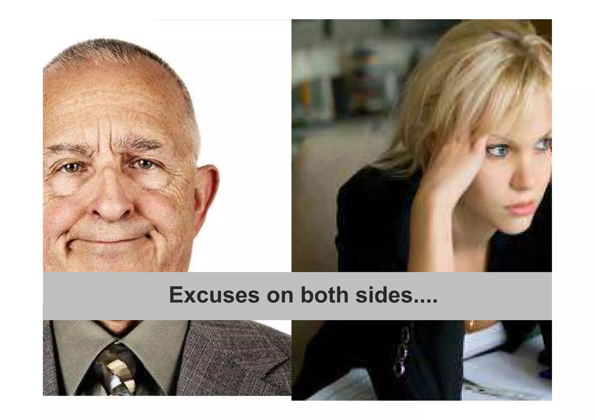 Excuses on both sides.... 
 