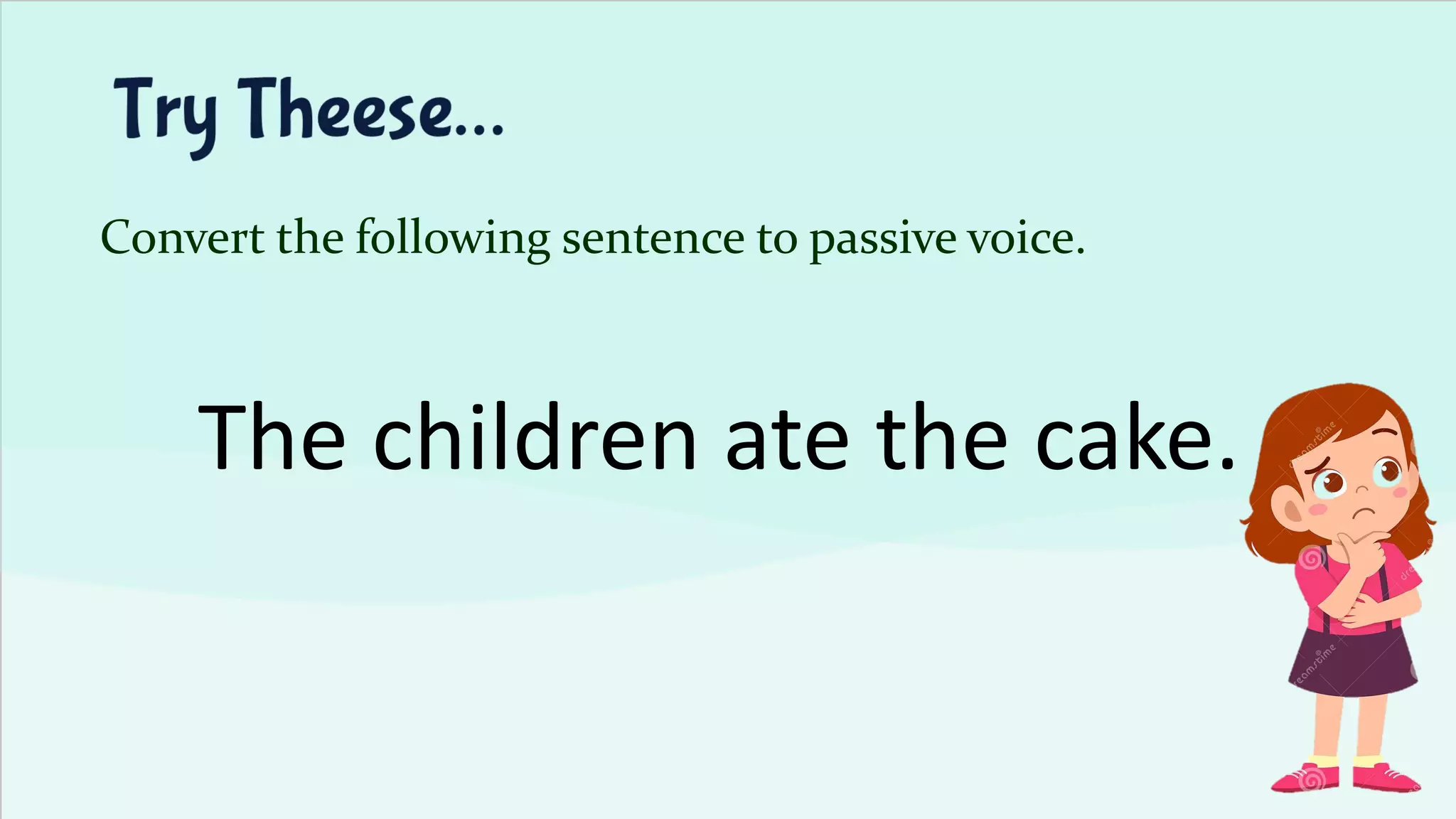 Convert the following sentence to passive voice.
The children ate the cake.
 