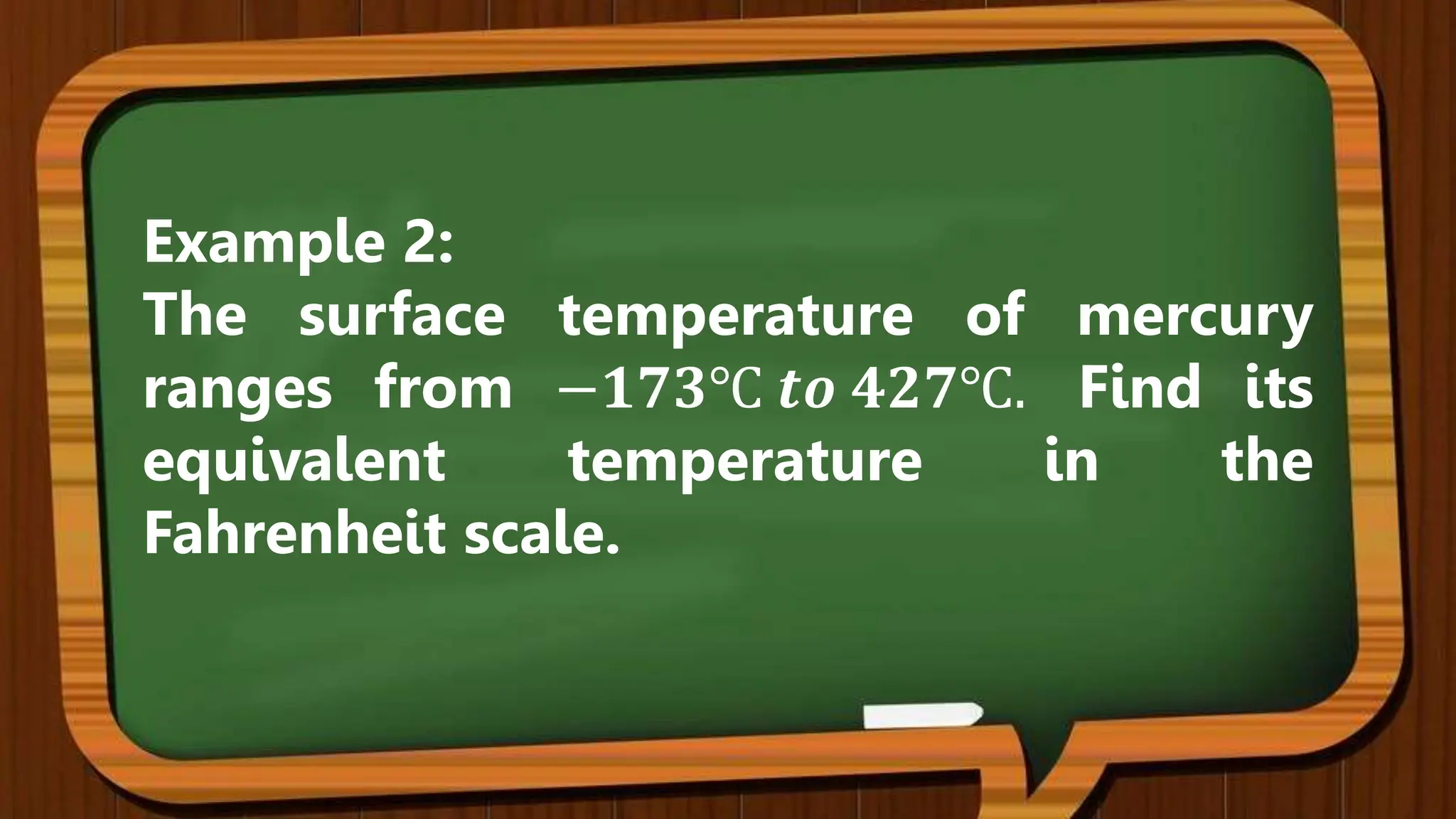 Conversion of Temperature (Degrees to Celsius and Celsius to Degree).pptx