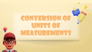Comprehensive Guide to Unit Conversion and Measurement Systems | PPTX