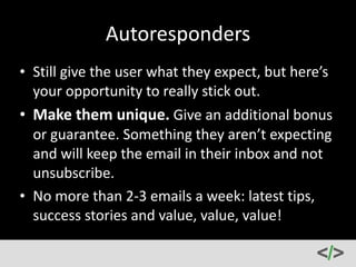 Sales 
Funnels 
102 
• The 
freebie 
hook 
(email 
for 
you, 
no 
risk 
for 
users) 
• The 
small 
ask 
(the 
introductory 
discount 
allows 
you 
to 
make 
some 
money, 
low 
risk 
for 
users) 
• The 
established 
marketer 
(bigger 
ticket 
items 
like 
training 
courses 
 
monthly 
memberships 
with 
higher 
pricing, 
medium 
risk 
for 
users) 
• The 
guru 
(greatest 
perceived 
value 
for 
big 
ticket 
items 
with 
high 
risk 
for 
users) 
 