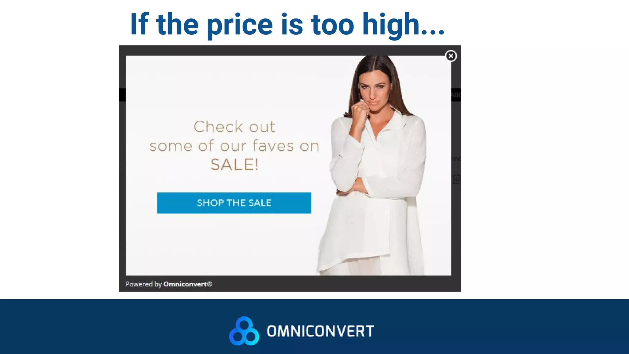 If the price is too high...
 