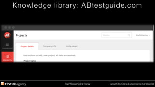 Ton Wesseling | @ TonW
 Growth by Online Experiments #CROworld
Knowledge library: ABtestguide.com
 