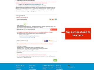 You are too dumb to
buy here.
 