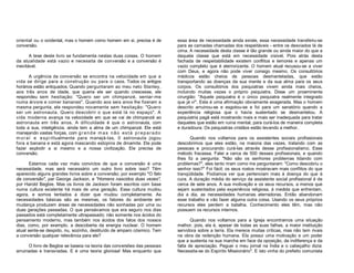 oriental ou o ocidental, mas o homem como homem em si, precisa é de
conversão.
A tese deste livro se fundamenta nestas duas coisas. O homem
da atualidade está vazio e necessita de conversão e a conversão é
inevitável.
A urgência da conversão se encontra na velocidade em que a
vida se dirige para a construção ou para o caos. Todos os antigos
horários estão antiquados. Quando perguntaram ao meu neto Stanley,
aos três anos de idade, que queria ele ser quando crescesse, ele
respondeu sem hesitação: "Quero ser um chimpanzé, sentar-me
numa árvore e comer bananas". Quando aos seis anos lhe fizeram a
mesma pergunta, ele respondeu novamente sem hesitação: "Quero
ser um astronauta. Quero descobrir o que está lá no espaço". A
vida moderna avança na velocidade em que se vai de chimpanzé ao
astronauta em três anos. A dificuldade é que o astronauta, com
toda a sua, inteligência, ainda tem a alma de um chimpanzé. Ele está
manejando vastas forças, com g r a n d e m a s n ã o e s t á p r e p a r a d o
m o r a l e e s p i ritualmente para manejá-las. 0 astronauta jogou
fora a banana e está agora mascando estopins de dinamite. Ele pode
fazer explodir a si mesmo e a nossa civilização. Ele precisa de
conversão.
Estamos cada vez mais convictos de que a conversão é uma
necessidade, mas será necessário um outro livro sobre isso? Têm
aparecido alguns grandes livros sobre a conversão; por exemplo "O fato
da conversão", par George Jackson, e "Homens nascidos duas vezes",
por Harold Begbie. Mas os livros de Jackson foram escritos com base
numa cultura existente há mais de uma geração. Essa cultura mudou
agora, e somos tentados a dizer que mudou completamente. As
necessidades básicas são as mesmas, os fatores do ambiente em
mudança produzem áreas de necessidades não sonhadas por uma ou
duas gerações passadas. O que pensávamos que era seguro nos dias
passados está completamente ultrapassado; não somente nos ácidos do
pensamento moderno, mas também nos ácidos dos fatos dos nossos
dias, como, por exemplo, a descoberta da energia nuclear. O homem
atual sente-se despido, nu, sozinho, destituído de amparo cósmico. Tem
a conversão qualquer relevância para ele?
O livro de Begbie se baseia na teoria das conversões das pessoas
arruinadas e transviadas. E é uma teoria gloriosa! Mas enquanto que

essa área de necessidade ainda existe, essa necessidade transferiu-se
para as camadas chamadas dos respeitáveis - entre os desviados lá de
cima. A necessidade desta classe é tão grande ou ainda maior do que a
daquela classe que está em necessidade visível. Pois atrás desta
fachada de respeitabilidade existem conflitos e temores e apenas um
vazio completo que é aterrorizante. O homem atual recusou-se a viver
com Deus, e agora não pode viver consigo mesmo. Os consultórios
médicos estão cheios de pessoas desmanteladas, que estão
transportando as doenças da sua mente e da sua alma para os seus
corpos. Os consultórios dos psiquiatras vivem ainda mais cheios,
incluindo muitas vezes o próprio psiquiatra. Disse um proeminente
cirurgião: "Aquele psiquiatra é o único psiquiatra realmente integrado
que já vi". Esta é uma afirmação obviamente exagerada. Mas o homem
descrito arruinou-se e esgotou-se e foi para um sanatório quando a
experiência religiosa que o havia sustentado se desmantelou. A
psiquiatria pagã está mostrando mais e mais ser inadequada para tratar
daqueles que estão em ruína mental, para curá-los de maneira completa
e duradoura. Os psiquiatras cristãos estão levando a melhor.
Quando nos voltamos para os assistentes sociais profissionais
descobrimos que eles estão, na maioria das vezes, tratando com as
pessoas e procurando curá-las através desse profissionalismo. Esse
método fracassa. Falei a cerca de 500 desses profissionais, e quando
lhes fiz a pergunta: "Não são os senhores problemas lidando com
problemas?", eles tanto riram como me perguntaram: "Como descobriu o
senhor isso?" Foi fácil; os seus rostos mostravam mais conflitos do que
tranqüilidade. Podíamos ver que pertenciam mais à doença do que à
cura. A duração média do serviço da assistente social profissional é de
cerca de sete anos. A sua motivação e os seus recursos, a menos que
sejam sustentados pela experiência religiosa, à medida que enfrentam,
dia a dia, as necessidades humanas aterradoras. Então abandonam
esse trabalho e vão fazer alguma outra coisa. Usando os seus próprios
recursos eles perdem a batalha. Conhecimento eles têm, mas não
possuem os recursos internos.
Quando nos voltamos para a Igreja encontramos uma situação
melhor, pois, ela é, apesar de todas as suas falhas, a maior instituição
servidora sobre a terra. Ela merece muitas críticas, mas não tem rivais
na obra da redenção humana. Ela possui uma motivação e um poder
que a sustenta na sua marcha em face da oposição, da indiferença e da
falta de apreciação. Peguei o meu jornal na Índia e o cabeçalho dizia:
Necessita-se do Espírito Missionário". E isto vinha do prefeito comunista

 