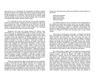 rapaz tornou-se um universitário da Universidade de Madres, recebeu
seu título de doutor em Literatura pela Oxford, tornou-se presidente do
Colégio do Nizam e, em seguida, tutor dos dois filhos do Nizam. Uma
rua de Hiderabad tem o seu nome. Tudo isto se deu na mesma cidade
onde ele começou a vida como um ignorante soldado raso. A conversão
é conversão total, integral - espírito, mente e corpo.
É a conversão do rosto. Um ator que não se tinha convertido,
amigo meu, fazia sempre o papel de vilão num espetáculo. Depois de
sua conversão seu rosto se transformou de tal modo que não podia
desempenhar mais o papel do vilão. Foi-lhe dada, então, à parte de
locutor, e hoje ele dirige todo o show. De vilão a diretor - eis o resultado
de uma conversão que mudou seu rosto e seu papel.
Sentei-me uma noite num terraço superior em Calicut, Índia,
conversando com um senhor frustradíssimo e vencido. Era hindu, mas
com a conquista da independência, a vida lhe trouxe reveses. Sob o
domínio britânico, havia ele sido um delegado da polícia e havia metido
na cadeia muitos dos seguidores de Ghandi, recebendo, por isso, a
medalha real da polícia. Com a vinda da independência, as coisas lhe
saíram às avessas. "Vou levar na cabeça!" - disse para si mesmo. E
então se demitiu, aos quarenta e dois anos de idade. "Que farei de
minha vida?" perguntou-me. Repliquei-lhe: "Entrega-a a Cristo." Oramos
juntos e ele entregou sua vida a Cristo. Ergueu-se um homem feliz.
Alguns dias mais tarde voltou e inquiriu: "Acha o senhor que posso
entrar para o ministério? Poderei estudar aos quarenta e dois anos de
idade?" Já conquistara dois títulos universitários. Tratava-se de pessoa
de cultura sólida. Sugerí-lhe que entrasse para um seminário teológico
por um ano e tentasse. Assim fez e foi o primeiro da classe. Depois foi à
Universidade de Cambridge, na Inglaterra, onde fez um curso de três
anos em teologia; a seguir, freqüentou o Seminário Teológico União
(Union Theological Seminary) de Nova Iorque, por dois anos. Voltou
para a Índia, tornou-se professor no Colégio Teológico de Serampore e
é hoje um dos secretários do Concílio Nacional Cristão da Índia.
Esteve em nosso Ashram alguns meses depois de sua conversão,
e, aqui, os serventes têm uma folga por semana, que se estende aos
varredores. Um dos serviços desses servidores é a limpeza das
instalações sanitárias, tipo de trabalho que ninguém, a não ser um pária,
faz. Dispusemo-nos, voluntariamente, a fazer o serviço. Quando este exdelegado da polícia se prontificou a fazer o serviço de um pária, voltouse para mim e disse: "Agora sei que estou pronto para tudo”. E estava

mesmo! Um dos lemas que se lêem nas paredes de nosso Ashram em
Sat Tal diz:
Nada acima do Reino,
Nada fora do Reino,
Nada contra o Reino,
Tudo sob o Reino.
Um brâmane disse-me que se converteu como conseqüência de
um acidente de ônibus que os atirou todos num só trágico montão brâmanes, párias, todos. Ao se libertar da catástrofe, libertou-se também
de toda sua indiferença e orgulho e pretensão. Compreendeu que
pertencia a todos e especialmente a Jesus, que é o Filho do Homem! Foi
preciso um desastre de ônibus para derrubar todos os seus falsos
valores.
Temos que nos voltar para a conversão - o despertar da pessoa
total. Uma senhora de semblante meigo deu-se a Cristo em um de
nossos Ashrams. No íntimo tinha o céu, mas entrou com este céu
interior para um inferno exterior. Seu marido vivia bêbedo, fechava a
porta da casa para que ela não entrasse, chegava mesmo a martelar
pregos nas portas para impedir-lhe a entrada. Tomou suas roupas,
manchou-as de baton, empilhou-as, rasgou-as até ficarem trapos. Certo
dia agarrou-a pelo pescoço e a asfixiava, quando uma Voz lhe disse:
"Relaxe-se”. Que hora para pedir-lhe que se relaxasse às mãos de um
homem que a asfixiava! Mas foi isto mesmo que a mulher fez. E fazendo
isto, deslizou de suas mãos no chão e foi salva de suas garras.
Seu marido perdeu o negócio. Ela me perguntou se devia requerer
o divórcio, e minha resposta foi: "Bem, eu nunca digo a ninguém para
requerer divórcio, mas se há alguém com direito de requerê-lo,
certamente é a senhora. Não há um nadinha que ele não tenha feito
para destruir o lar”. Então ela iniciou o processo para divorciar-se até
chegar ao último documento. Contudo, quando se preparava para
assiná-lo, algo lhe disse que não o fizesse: "Você não pode fazer isto!" E
ela não assinou. Seguiram-se cinco anos infernais. Contudo, manteve
seus quatro filhos na universidade à custa de um emprego. Quando
todos eles se formaram uma das filhas disse: "Mamãe, não creio que a
senhora pudesse fazer qualquer coisa errada, mesmo que tentasse”.
Lindo tributo de uma filha! Depois da formatura dos filhos, ela me disse:
"Acha que poderei fazer um curso universitário? Nunca pude fazê-lo e já
tenho cinqüenta e dois anos; além do mais, tenho que trabalhar e

 
