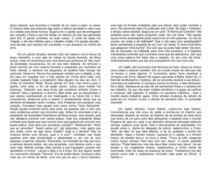 lenço colorido, que encontrou o Capitão de um navio a vapor, no canal.
O menino disse que entendia algo sobre o fabrico de sabão e vela e que
ia à cidade para tentar fortuna. Sugeriu-lhe o capitão que ele entregasse
seu coração a Deus e que lhe desse um décimo de tudo que ganhasse
para Ele. O garoto prometeu as duas coisas. O nome do rapaz era
Colgate, e ele deu milhões para o trabalho cristão. Foi aquela decisão uma decisão que resultou em conversão, e que alcançou os confins da
terra.
De um garoto simples, levando todo seu tesouro numa trouxa de
lenço vermelho, a uma sala de visitas na Quinta Avenida, de Nova
Iorque, onde me encontrava com uma dama que pertencia às "dez mais"
da sociedade novaiorquina, há um eco bem distante. Ao terminar o
jantar servido por uma copeira francesa e preparado por cozinheiro da
Índia oriental, a senhora me perguntou se poderia falar comigo em
particular. Disse-me: "Nunca tive quaisquer contato com a religião, a não
ser para um coquetel com o meu pároco em minha terra natal. (Um
contato bastante frágil, a propósito!). Mas alguém me deu seu livro, O
Cristo do Caminho Hindu. Nunca pensei em lê-lo, mas levei-o para o
quarto, uma noite, a fim de poder dormir. (Uma outra mulher me
escreveu: “Descobri que seus livros são excelente antídoto contra a
insônia!" Eles a ajudavam a dormir!). Mas antes que eu descobrisse o
que estava acontecendo já era madrugada e eu havia lido o livro.
Levantei-me, sentei-me junto à lareira, e simplesmente deixei que as
barreiras tombassem (eram muitas); uma Presença viva penetrou meu
coração. Considero hoje aquela hora como minha "Hora Reluzente".
Desde aquele momento tenho sido outra. As pessoas vêm a mim com
seus problemas acham que encontrei algo. Antes fui convidada a ser a
presidente da Sociedade Filarmônica de Nova Iorque, mas recusei, pois
não desejava conviver com tantos judeus. Hoje sou presidente dessa
entidade pois desde que isso ocorreu sinto que gostaria de conviver com
esses judeus. Que acha que aconteceu comigo?". Repliquei-lhe: "Acho
que se converteu". “Assim penso eu", ela respondeu, mas, agora que
sou cristã, como se age como Cristão? Qual é a técnica? Nos os
músicos temos uma técnica, qual é a sua?". Confesso que fiquei
perplexo ante esta simplicidade e objetividade e, em vez de uma
resposta, evadi-me, dizendo: "Doravante, na novidade de vida que leva,
a senhora deverá adotar, em sua sociedade, uma técnica como a que
usou hoje, falando comigo. Eles ouvirão a sua linguagem, quando não
atenderem à minha". Lancei a idéia e fui à Índia. Um ano depois recebi
um manuscrito intitulado "Técnica". Era da ilustre dama. Comecei a lê-lo
mais por um senso de dever, uma vez que eu que o havia inspirado,

mas logo fui ficando embebido pela sua leitura, sem poder conciliar o
sono. Ela escrevera algo! Foi publicado sob o titulo "Eu Sigo o Caminho"
e atingiu várias edições. Seguiu-se um outro "A Norma do Caminho". Até
sessenta anos não havia produzido nada. Ela me disse: "Até aquela
época minha autobiografia podia resumir-se em três palavras - Eu era do
mundo, da moda e da futilidade!" Que é isto para uma autobiografia?
Muito semelhante à biografia de um "juiz" em Israel: "E tinha trinta filhos
que galgavam trinta burros". Era tudo que se podia falar deles! Ora bem,
ela se converteu da futilidade para uma vida produtiva, e é bastante
interessante comentar que a primeira coisa que ela abandonou, sem que
uma única palavra lhe fosse dita a respeito, foi seu vício de fumar.
Instintivamente sentiu que isto era incompatível com sua nova vida.
Um inglês, alto funcionário das ferrovias da Índia, odiava os hindus
como estes o odiavam também. Era um círculo vicioso de ódio que não
os levava a parte alguma. O funcionário sentiu fome espiritual e
começou a ler livros. Alguém lhe sugeriu que lesse a Bíblia. Assim fez. O
Sermão da Montanha o inebriou; ele se converteu durante a sua leitura converteu-se realmente. E começou a amar os hindus, e eles retribuiamlhe o afeto. Sentava-se ao lado de um escriturário hindu e o ajudava em
seu trabalho. Os que não eram cristãos decidiram ir à igreja, ao verificar
a mudança nele operada. O trabalho no escritório melhorou - todo o
mundo queria trabalhar agora. Uma simples mudança de atitude da
parte de um homem mudou a atitude do escritório todo. A conversão
converte!
Um pastor africano, muito distinto, contou-me esta história.
Convertera-se aos oito anos de idade e encheu-se do Espírito aos
dezessete. Quando se encheu do Espírito ele se encheu de tanto amor
que andou de um para outro lado abraçando e beijando todo o mundo!
Pregava de casa em casa, e ao descobrir africanos batizados bebendo
cerveja, quebrou suas jarras. Eles o denunciaram às autoridades. Foi
levado preso e, diante do delegado de polícia, testemunhou a Cristo.
"Sim, sei bem do que está falando, e se eu pudesse o punha em
liberdade", disse o homem branco. Levaram-no à cadeia, e o homem
branco de plantão feriu-o na boca e disse: "Toma lá kafir, pregando
contra nossa cerveja! Para fora com seu Jesus". O jovem apóstolo
replicou: "Pode bater-me, mas não deve falar contra meu Jesus". Ao ser
levado a um magistrado branco, testemunhou a Cristo diante da
autoridade. Este lhe disse na presença de todos: “Tivéssemos nós dez
jovens como este e poderíamos converter esta parte da África". E
libertou-o.

 