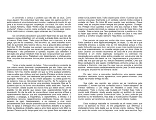 A conversão o conduz a poderes que não são os seus. Como
disse alguém: "Eu costumava fazer algo, agora nós agimos juntos”. E
esta mudança é uma mudança em mundos, mudança do mundo do ego
para a do mundo do ego em cooperação com Deus. Um outro, em um
de nossos Ashrams, disse: "Tenho vivido em ressaca, agora viverei em
enchente". Estava vivendo numa enchente que o levava para diante.
Tinha vivido contra o universo, agora vivia com ele. Fez diferença.
Os convertidos descobrem que podem fazer mais do que eles são
capazes, porque trabalham com um poder e através deste, que não é de
si mesmo. Paulo disse: "Pela graça de Deus, sou o que sou, e a sua
graça, que me foi concedida, não se tornou vã, antes trabalhei muito,
mais do que todos eles; todavia não eu, mas a graça de Deus comigo" (I
Coríntios 15.10). Aqueles que pensam que porque não somos salvos
pelas obras, devemos por isso recair em passividade - que a graça nos
enfraquece - não perceberam a questão. Aqueles que obtiveram a
salvação pela graça trabalham mais do que os que pensam que podem
ser salvos pelas obras. Trabalham com desembaraço, e efetivamente.
Esta conquista dos recursos divinos pelos quais viver se ilustra por este
relato.
Tentei e tentei desistir de beber. Tinha consciência constante de
que estava sendo dominado completamente por ela. Sabia que não
poderia continuar desse modo. Devia erguer-me ou sucumbir. Nem meu
médico, nem meu marido podiam ver que eu tinha qualquer problema,
mas eu sabia que o tinha e era bem grande. Pensava se devia procurar
um psiquiatra. Então, orei realmente pela primeira vez em minha vida.
Supliquei: "Amado Deus, Tu és o maior psiquiatra. Tu podes ajudar-me,
se quiseres, mas eu, não posso fazê-lo sozinha. Se Tu quiseres, por
favor, ajuda-me a não me tornar uma alcoólatra inveterada. Mas se Tu
quiseres que eu me torne uma alcoólatra, então está bem. Faça-se a
Tua vontade". Desde aquele dia nunca mais quis beber álcool. Minha
gratidão foi tão grande que coisas mais surpreendentes foram se
sucedendo. No dia de ação de graças ofereci meus serviços a Deus e
repentinamente descobri que era completamente uma nova pessoa. O
egoísmo, a preguiça, a inoperância, o egocentrismo, a timidez e a
ineficiência, temores, ressentimentos, debilidades físicas, até mesmo
excesso de peso desapareceram, e eu comecei a viver como
provavelmente Deus sempre pretendeu que eu vivesse. Tornei-me muito
ativa na igreja, e entreguei-me a um maravilhoso trabalho a ela ligado.
Antes eu detestava o trabalho, agora o amo. Nada parece muito difícil ou
demais. Parece que há tempo para tudo, e eu posso fazer as coisas que

antes nunca poderia fazer. Tudo coopera para o bem. E pensar que isto
ocorreu só porque, finalmente e em verdade, submeti minha vontade à
vontade de Deus. Eu tinha 42 anos quando isso aconteceu. Orava
antes, mas as orações tinham sempre sido preces egoístas. "Protegeme. Protege meus queridos. Faze-me uma boa esposa e mãe.” Até
mesmo na oração dominical eu passava por cima de "seja feita a tua
vontade.” Pois eu temia que Deus pudesse tirar-me o marido ou o filho,
ou fazer algo terrível. Hoje sei que a vontade de Deus é meu bem
sublime, e a melhor oração é sempre: "Seja feita a tua vontade.”
Este período de graça em minha vida durou quase dois anos.
Então comecei a levar alguns escorregões, às vezes. Eu não sei o que
realmente provocou a queda, mas eu me desculpava porque o meu
pastor tinha dito que seria bom para mim e para meu marido tomarmos
um drink ocasionalmente, ou convidar amigos para um drink. (Nota do
autor: Quando um ministro recomenda tal coisa ele é uma bancarrota
ministerial e um morto espiritual). Conquanto eu estivesse me
resvalando numa vida de leitura sobre a oração, em vez de uma vida de
oração, felizmente não desisti de orar. Vagarosamente a graça retomou.
Desta vez tive que lutar por ela, efetuar verdadeiro combate. Creio que
Deus conduziu-me aos lugares montanhosos, primeiro porque eu não
conhecia o Caminho, mas que Ele quer que eu aprenda a caminhar
sozinha - embora nunca verdadeiramente sozinha, pois Ele está sempre
ao lado para amparar-me se minha fé vacilar.
Eis aqui como a conversão transformou uma pessoa quase
alcoólatra, ineficiente, tímida, egocêntrica, numa pessoa vitoriosa. Uma
oração de simples entrega fez isto.
Sua visão, seu espírito, seu próprio ser se transforma pela
conversão. O homem que era conhecido como o "maior rabugento" de
Trenton telefonou a um amigo em Filadélfia e disse cheio de
entusiasmo: "Todo o mundo está mudado em Trenton hoje. Todo o
mundo está diferente, desde aquela reunião no auditório do ginásio
local, ontem à noite, quando “fulano de tal" falou. De certo, pode ser que
somente eu me transformei, mas todo o mundo parece mudado!" Seu
mundo exterior se transformou, porque seu mundo interior mudara.
Essa mudança realizada na conversão se vê nesse jovem que
servia os leprosos na Índia. Ao lhe perguntarem que diferença o
cristianismo fizera nele desde que se tornara crente, replicou: "Dá-me
um ponto de contato com os leprosos, uma razão para servi-los, faço

 