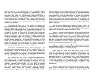 deixando intocável a enfermidade básica - auto preocupação. Queria
sarar, mas não queria ficar integralmente sã. A agitação era o que de
mais compensador havia na situação. Tivesse aceitado a agitação e a
enfrentado, teria lidado com a enfermidade, mas preferiu aceitar o
conforto momentâneo que a confiança em Cristo lhe deu, e assim só
lidou com o sintoma. A entrega de si mesma e de seu problema a Cristo
a teria perturbado num nível apenas, o nível inferior no qual ela estava
vivendo, mas também a teria assentado num nível superior, o da
liberdade e da salvação.

Observem a diferença entre o que se aplica às obras da carne, e o outro
que se aplica aos frutos do Espírito. As obras da carne retratam seres
humanos estirados, mourejados, fúteis, fazendo esforços exaustivos
para conseguirem divertir-se, espremendo do universo uma felicidade
momentânea. Ficam esfalfados, exaustos, abatidos e frustrados. As
obras da carne obram mal. Estão em desarmonia com a natureza e as
exigências verdadeiras da personalidade humana, por isso transformam
a personalidade que as aceita em um ser humano que range, labuta,
geme e se exaure.

O estímulo de Cristo não é uma injeção intramuscular ou
equivalente para livrá-lo de uma crise, é um estímulo às necessidades
básicas da preservação da saúde. Antes de aceitarmos seu estímulo
temos que aceitar sua salvação. Ele é primeiramente um Salvador, em
segundo lugar um estímulo. Salva-nos de atitudes erradas e de atos que
nos alienam de Deus, de nós mesmos, de nossos corpos, de nosso
próximo, da natureza, do universo. Ele reconcilia nosso coração ao
coração do universo. Arranca as culpas enraizadas, o sentido de
alienação, inferioridade, medo, ódio aos outros e a nós mesmos. Purifica
a confusão interior de conflitos e condenação. Ele é primeiro e acima de
tudo um Salvador. Depois Ele é um estímulo. Não tente saltar por cima
do fato de que Ele é um Salvador e pedir-Lhe que seja um estímulo. Ele
nunca pode estimular uma mola rebelde de conflitos íntimos. Eles
devem ser submissos. Uma vez submissos você passará a receber a
maior força terapêutica do universo, o estímulo de Cristo.

Mas os frutos do Espírito são diferentes. Os frutos nascem da
verdadeira natureza da personalidade, expressão exata de sua vida
interior. É, portanto, natural e livre. Os frutos do Espírito são o resultado
super natural do estímulo do Espírito de Cristo no íntimo.

O desvio aos estimulantes da bebida e do fumo, das drogas e dos
tranqüilizantes, do cinema por vício, às "festas" e reboliços de toda sorte,
são substitutos baratos do estímulo de Cristo. Eles o erguem um
momento, para o arrasarem no outro. O que resta é apenas um hábito
insidioso e estrangulador que persiste e se desenvolve de permeio às
alternações de subidas e quedas. O peixe cai no anzol.
Mas o estímulo de Cristo revigora aquelas necessidades básicas
que promovem uma vida saudável e feliz. Quais são? Nomearemos
nove, denominadas por Paulo, especialista no assunto, "frutos do
Espírito": "amor, alegria, paz, longanimidade, benignidade, bondade,
fidelidade, mansidão, domínio próprio" (Gl 5.22). Notem a diferença
entre as "obras da carne" e "os frutos do Espírito". As obras da carne
são estas: "prostituição, impureza, lascívia, idolatria, feitiçarias,
inimizades, porfias, ciúmes, iras, discórdias, dissensões, facções,
invejas, bebedices, glutonarias e coisas semelhantes" (Gl 5.19-21).

Observem: cada uma das quinze obras da carne, além de ser má,
é má para nós. Cada uma de por si dilacera a personalidade, lança areia
no mecanismo humano. A isto a Psicologia concorda tão
clamorosamente quanto a fé cristã. Em oposição, todas as nove virtudes
que constituem os frutos do Espírito não são unicamente boas. Todas
elas, por si, contribuem para o bem-estar do homem, corpo, mente e
espírito. Lubrificam o maquinismo humano. Também aqui a Psicologia
aplaude tão entusiasticamente quanto a fé cristã.
Então, sobre o que o estímulo de Cristo é dirigido quando estimula
a personalidade humana? O estímulo de Cristo é dirigido no sentido
destas nove manifestações dos frutos do Espírito.
Antes, porém, dos frutos, a raiz tem que vir. A raiz é o novo
nascimento do Espírito. No momento que a raiz é implantada em nós,
todas as nossas potências acordam, estimuladas em interesses, vida,
ideais e razões novas de viver. A epístola de Diognetus tem esta
significativa sentença: "O que a alma é para o corpo, assim os cristãos
são para o mundo. Os cristãos mantêm o mundo unido". Mantiveram-no
unido porque acreditavam na vida, no ideal, no futuro - eles acreditavam!
O novo nascimento era um novo nascimento de fé e de esperança. Não
era uma enfadonha peregrinação sem sentido da existência. A vida
estava vívida.
Quando o estímulo de Cristo produz aquele incentivo inicial e
vivido, o novo nascimento, então, é seguido de um contínuo estímulo
sobre estas nove virtudes que constituem os frutos do Espírito. O

 