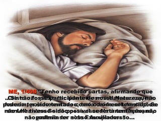 ME, 1/408ME, 1/408 ”Tenho recebido cartas, afirmando que”Tenho recebido cartas, afirmando que
Cristo não podia ter tido a mesma Natureza que oCristo não podia ter tido a mesma Natureza que o
homem, pois nesse caso, teria caído sob tentaçõeshomem, pois nesse caso, teria caído sob tentações
semelhantes. Se não possuísse Natureza humana,semelhantes. Se não possuísse Natureza humana,
não poderia ter sido Exemplo nosso...não poderia ter sido Exemplo nosso...
...Se não fosse participante de nossa Natureza, não...Se não fosse participante de nossa Natureza, não
poderia ter sido tentado como o homem tem sido. Sepoderia ter sido tentado como o homem tem sido. Se
não Lhe tivesse sido possível ceder à tentação, nãonão Lhe tivesse sido possível ceder à tentação, não
poderia ser nosso Auxiliador. “poderia ser nosso Auxiliador. “
 