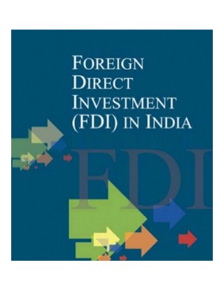 Foreign Direct Investment (FDI) in real estate sector: