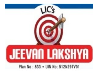 LIC's Delhi Jeevan Lakshya Table 833 Details Benefits Bonus Calculator Review Example