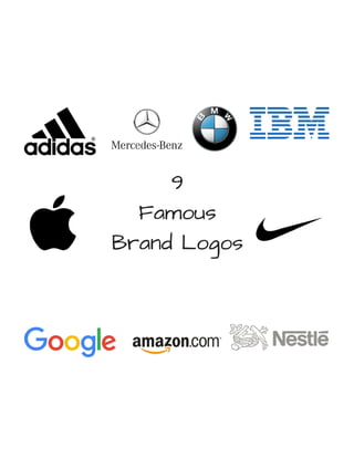 9 Famous Brand Logos and Their Stories.