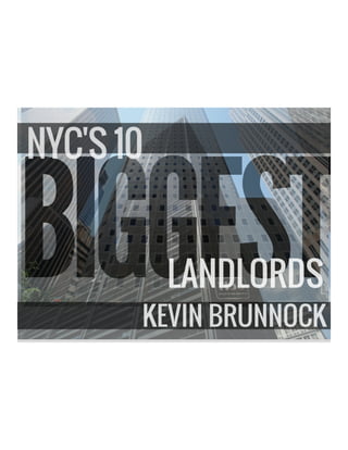 NYC's 10 Biggest Landlords | Kevin Brunnock