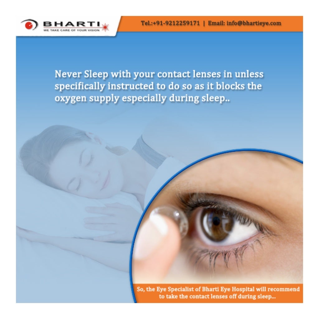 Never Sleep with your contact lenses