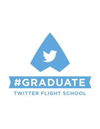  Official #Twitterflightschool graduate badge