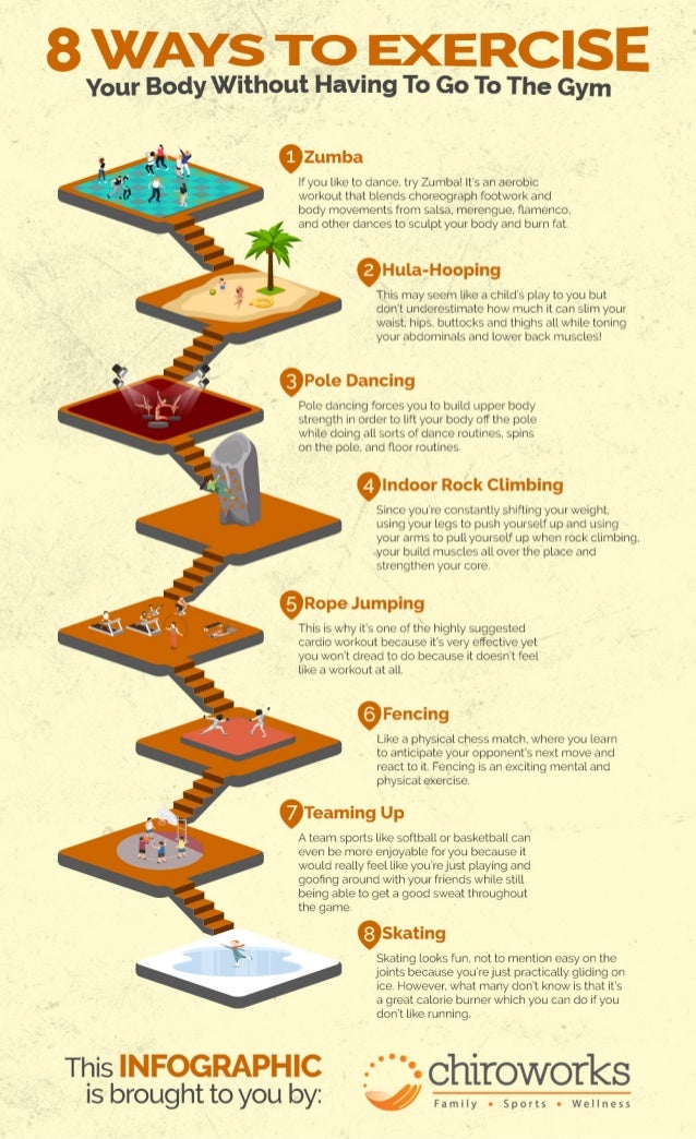 8 Ways To Exercise Your Body Without Having To Go To The Gym