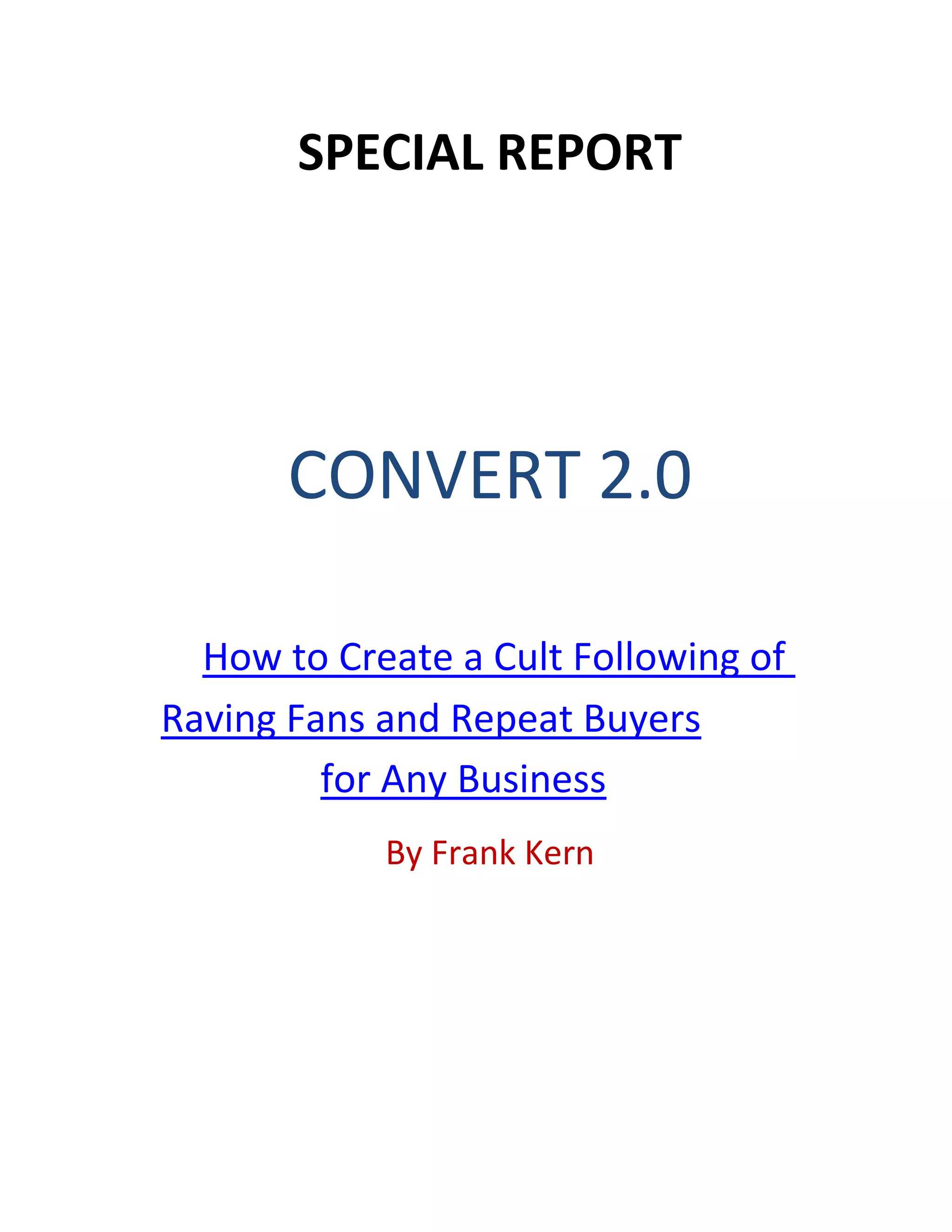 Convert 2.0 - Frank Kern Official (FULL DOWNLOAD) | PDF