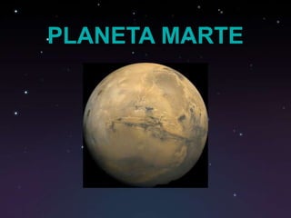 PLANETA MARTE
 