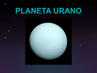 PLANETA URANO
 
