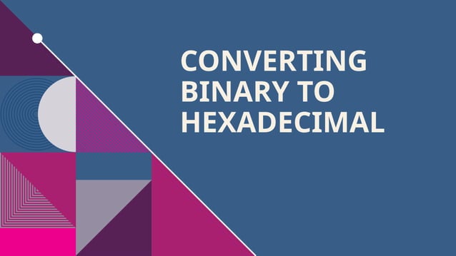 convert Binary to Hexadecimal & vice versa.pptx
