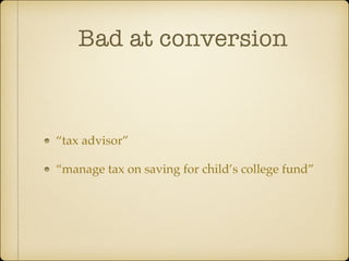 Bad at conversion

“tax advisor”!
“manage tax on saving for child’s college fund”

 