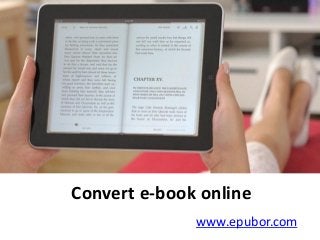 Convert e-book online
www.epubor.com
 