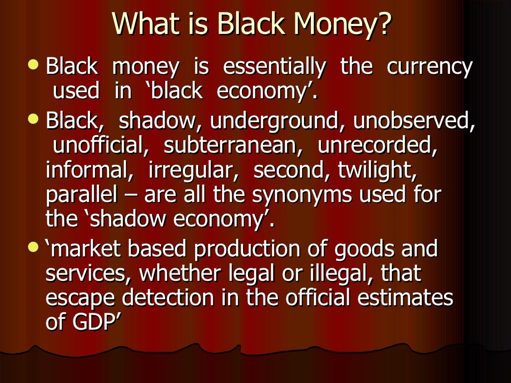 Convertibility of Black money to white