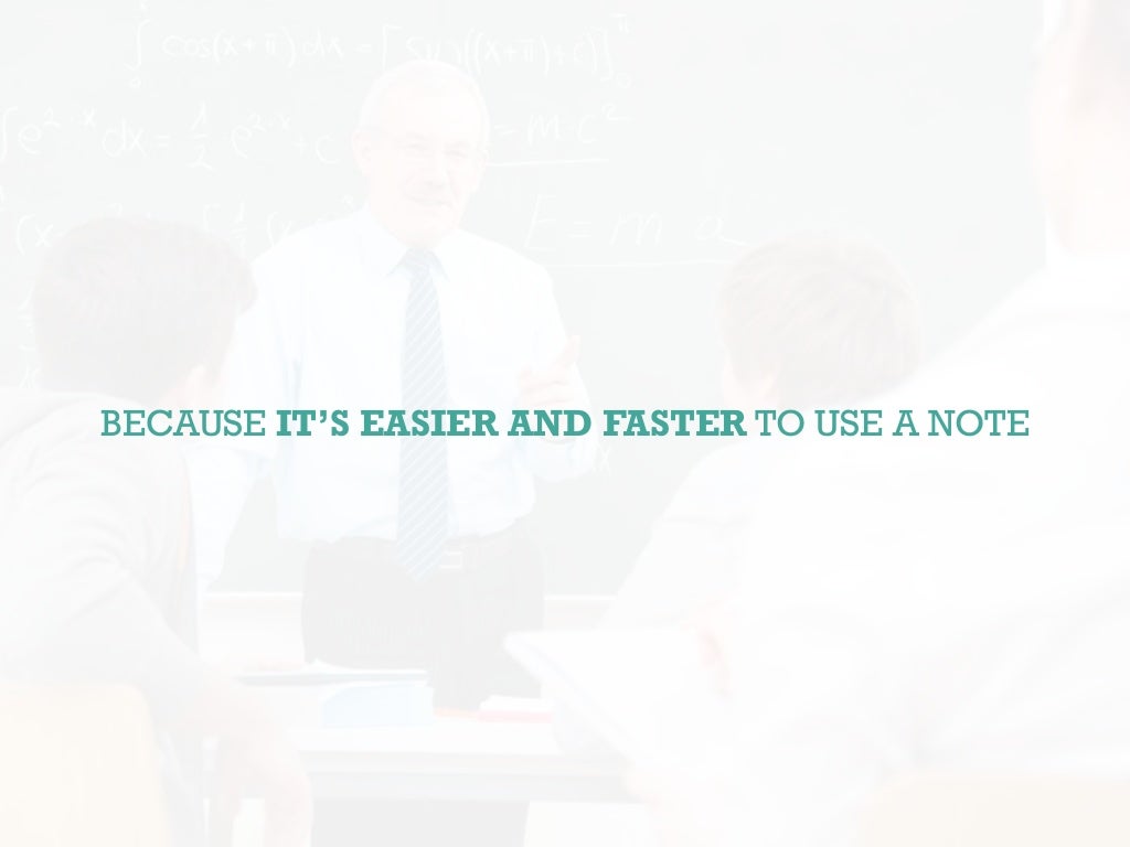 BECAUSE IT’S EASIER AND FASTER