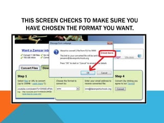 This screen checks to make sure you have chosen the format you want.