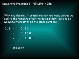 Converting fractions percentages PPT