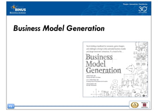 72
Business Model Generation
 