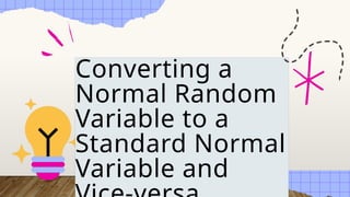 Formula For Converting Standard Normal To Random Normal Understanding Z-Scores and Standard Normal Distribution: Conversion and ...