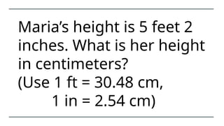 Unit conversion is essential for comparing measurements in different ...