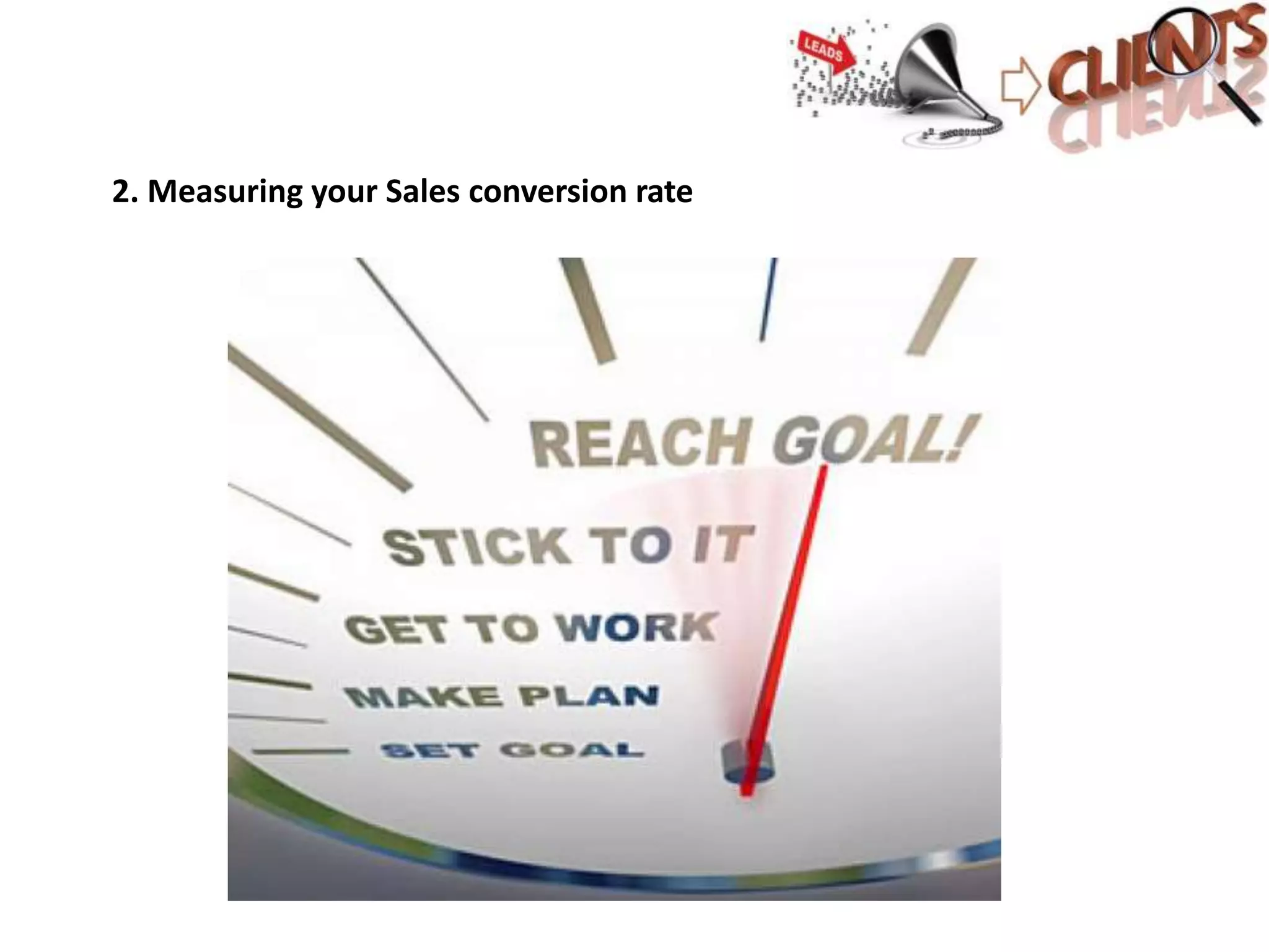 2. Measuring your Sales conversion rate