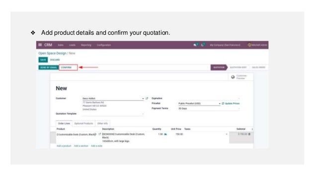 ❖ Add product details and confirm your quotation.
 
