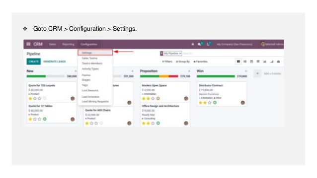 ❖ Goto CRM > Configuration > Settings.
 