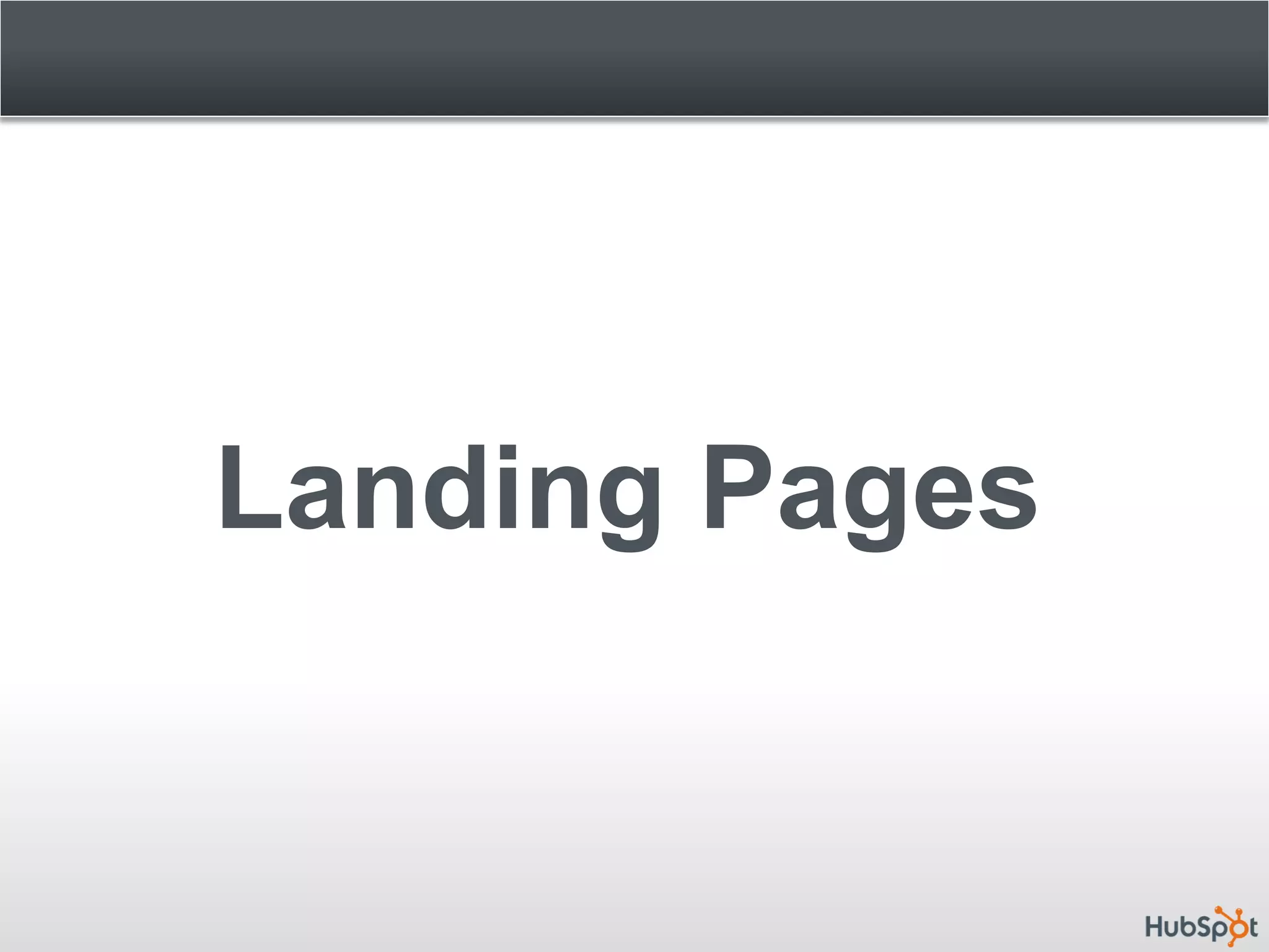Landing Pages
 