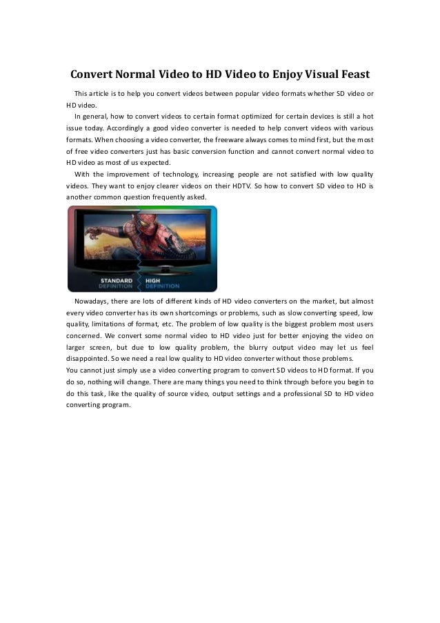 Convert normal video to hd video to enjoy visual feast